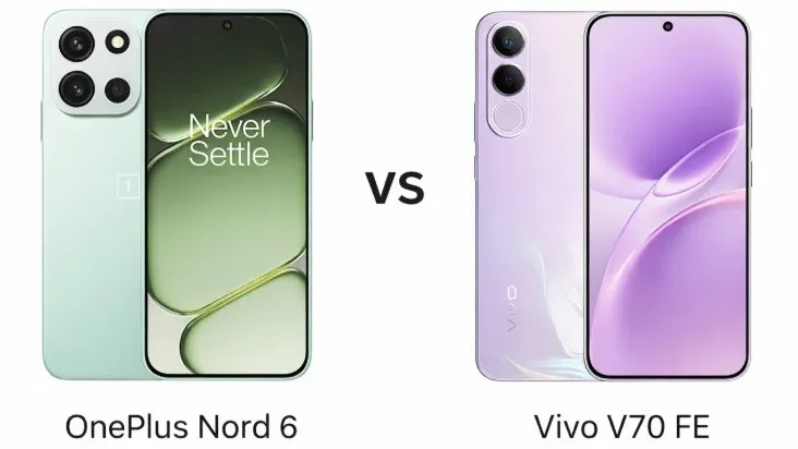 OnePlus Nord 6 vs Vivo V70 FE: Which One Should You Actually Buy?